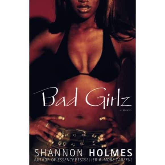 Bad Girlz -- Shannon Holmes - Picture 2 of 2
